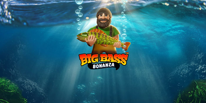 Panduan Lengkap Bermain Big Bass Bonanza Untuk Pemula